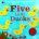 Five Little Ducks