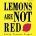 Lemons are not red